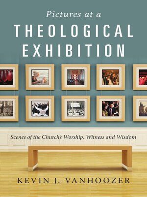 cover image of Pictures at a Theological Exhibition
